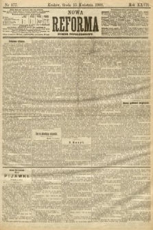Nowa Reforma (numer popołudniowy). 1908, nr 177