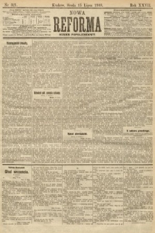 Nowa Reforma (numer popołudniowy). 1908, nr 321