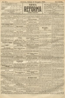 Nowa Reforma (numer poranny). 1908, nr 374