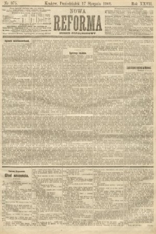 Nowa Reforma (numer popołudniowy). 1908, nr 375