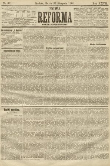 Nowa Reforma (numer popołudniowy). 1908, nr 391