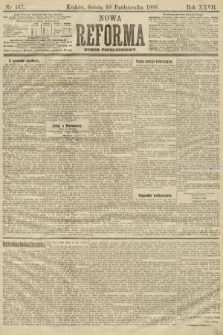Nowa Reforma (numer popołudniowy). 1908, nr 467