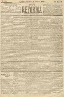 Nowa Reforma (numer popołudniowy). 1908, nr 569