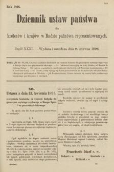 Dziennik Ustaw Państwa dla Królestw i Krajów w Radzie Państwa Reprezentowanych. 1896, cz. 31