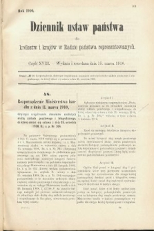 Dziennik Ustaw Państwa dla Królestw i Krajów w Radzie Państwa Reprezentowanych. 1910, cz. 18