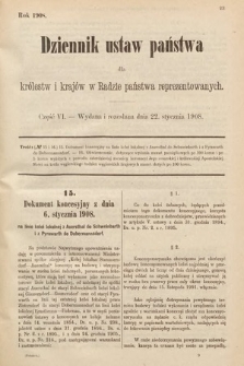 Dziennik Ustaw Państwa dla Królestw i Krajów w Radzie Państwa Reprezentowanych. 1908, cz. 6