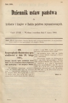 Dziennik Ustaw Państwa dla Królestw i Krajów w Radzie Państwa Reprezentowanych. 1908, cz. 18