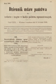 Dziennik Ustaw Państwa dla Królestw i Krajów w Radzie Państwa Reprezentowanych. 1908, cz. 30