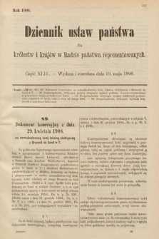 Dziennik Ustaw Państwa dla Królestw i Krajów w Radzie Państwa Reprezentowanych. 1908, cz. 44