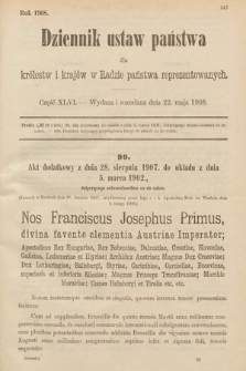 Dziennik Ustaw Państwa dla Królestw i Krajów w Radzie Państwa Reprezentowanych. 1908, cz. 46
