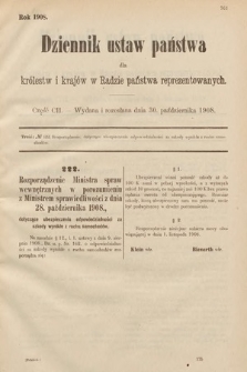 Dziennik Ustaw Państwa dla Królestw i Krajów w Radzie Państwa Reprezentowanych. 1908, cz. 102