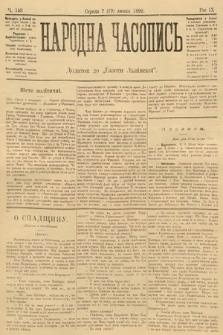 Народна Часопись : додаток до Ґазети Львівскої. 1899, ч. 148