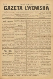 Gazeta Lwowska. 1899, nr 44