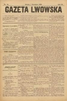 Gazeta Lwowska. 1899, nr 74