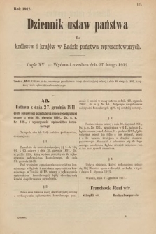 Dziennik Ustaw Państwa dla Królestw i Krajów w Radzie Państwa Reprezentowanych. 1912, cz. 15