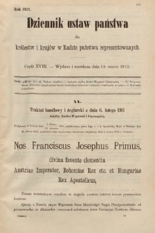 Dziennik Ustaw Państwa dla Królestw i Krajów w Radzie Państwa Reprezentowanych. 1912, cz. 18