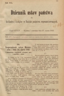 Dziennik Ustaw Państwa dla Królestw i Krajów w Radzie Państwa Reprezentowanych. 1915, cz. 34