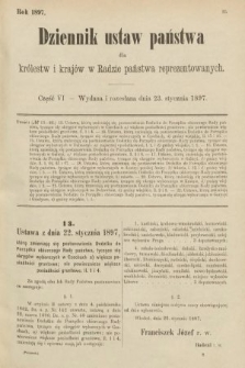 Dziennik Ustaw Państwa dla Królestw i Krajów w Radzie Państwa Reprezentowanych. 1897, nr 6