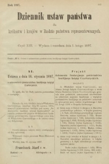Dziennik Ustaw Państwa dla Królestw i Krajów w Radzie Państwa Reprezentowanych. 1897, nr 13