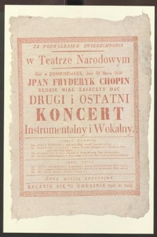 Afisz drugiego publicznego koncertu Fryderyka Chopina w teatrze Narodowym w Warszawie dn. 22 marca 1830 r.