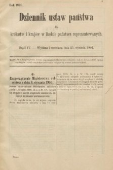 Dziennik Ustaw Państwa dla Królestw i Krajów w Radzie Państwa Reprezentowanych. 1904, nr 4