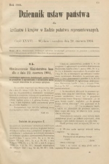Dziennik Ustaw Państwa dla Królestw i Krajów w Radzie Państwa Reprezentowanych. 1904, nr 36