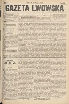 Gazeta Lwowska. 1898, nr 47