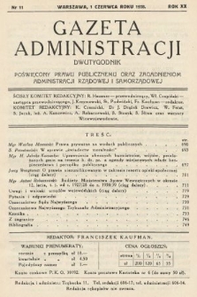 Gazeta Administracji : dwutygodnik poświęcony prawu publicznemu oraz zagadnieniom administracji rządowej i samorządowej. 1938, nr 11