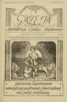 Gazeta Administracji i Policji Państwowej : dwutygodnik wydawany przez Ministerstwo Spraw Wewnętrznych. 1931, nr 14