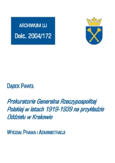 Prokuratoria Generalna Rzeczypospolitej Polskiej w latach 1919-1939 na przykładzie Oddziału w Krakowie