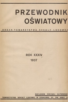 Przewodnik Oświatowy : organ Towarzystwa Szkoły Ludowej. 1937, zestawienie artykułów