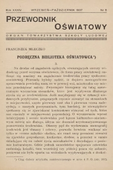 Przewodnik Oświatowy : organ Towarzystwa Szkoły Ludowej. 1937, nr 5