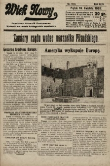 Wiek Nowy : popularny dziennik ilustrowany. 1926, nr 7443