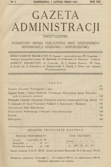 Gazeta Administracji : dwutygodnik poświęcony prawu publicznemu oraz zagadnieniom administracji rządowej i samorządowej. 1937, nr 3