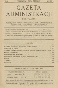 Gazeta Administracji : dwutygodnik poświęcony prawu publicznemu oraz zagadnieniom administracji rządowej i samorządowej. 1937, nr 5