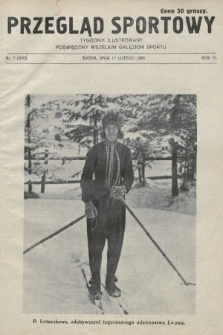 Przegląd Sportowy : tygodnik ilustrowany, poświęcony wszelkim gałęziom sportu. 1926, nr 7