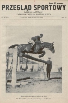 Przegląd Sportowy : tygodnik ilustrowany, poświęcony wszelkim gałęziom sportu. 1926, nr 16