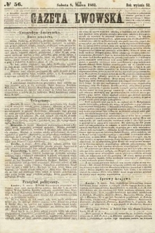 Gazeta Lwowska. 1862, nr 56