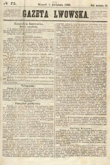 Gazeta Lwowska. 1862, nr 75
