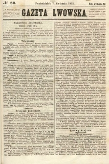 Gazeta Lwowska. 1862, nr 80