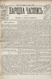 Народна Часопись : додаток до Ґазети Львівскої. 1898, ч. 136