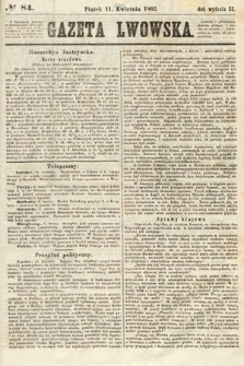 Gazeta Lwowska. 1862, nr 84