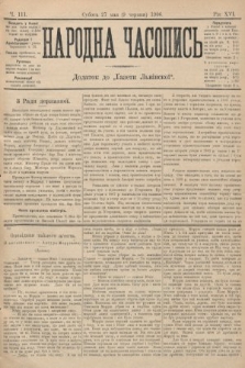 Народна Часопись : додаток до Ґазети Львівскої. 1906, ч. 111