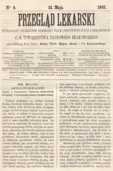 Przegląd Lekarski : wydawany staraniem Oddziału Nauk Przyrodniczych i Lekarskich C. K. Towarzystwa Naukowego Krakowskiego. 1862, nr 9