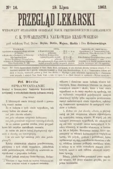 Przegląd Lekarski : wydawany staraniem Oddziału Nauk Przyrodniczych i Lekarskich C. K. Towarzystwa Naukowego Krakowskiego. 1862, nr 16