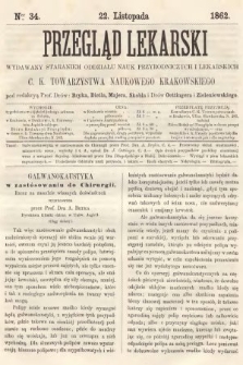 Przegląd Lekarski : wydawany staraniem Oddziału Nauk Przyrodniczych i Lekarskich C. K. Towarzystwa Naukowego Krakowskiego. 1862, nr 34