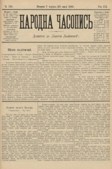 Народна Часопись : додаток до Ґазети Львівскої. 1910, ч. 115