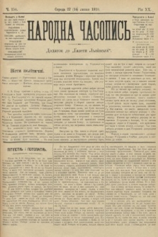 Народна Часопись : додаток до Ґазети Львівскої. 1910, ч. 154