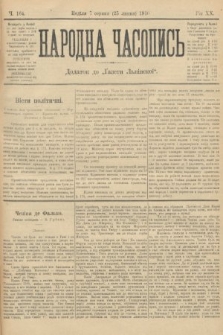 Народна Часопись : додаток до Ґазети Львівскої. 1910, ч. 164