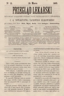 Przegląd Lekarski : wydawany staraniem Oddziału Nauk Przyrodniczych i Lekarskich C. K. Towarzystwa Naukowego Krakowskiego. 1865, nr 11